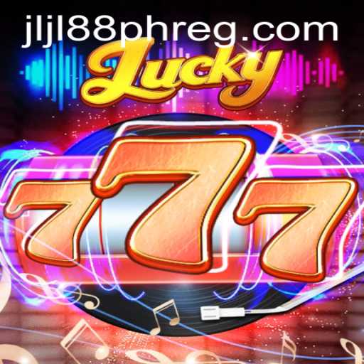 Explore the Exciting World of Lucky777 and Jljl88 ph Register